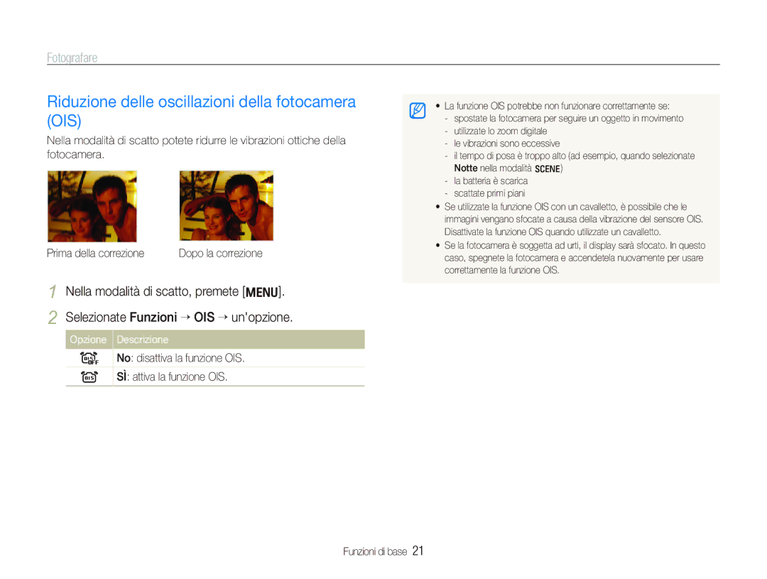 Samsung EC-IT100ABA/IT manual Riduzione delle oscillazioni della fotocamera OIS, Nella modalità di scatto, premete m 