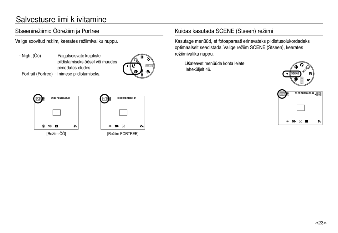 Samsung EC-J45ABDA/EU3 manual Stseenirežiimid Öörežiim ja Portree, Kuidas kasutada Scene Stseen režiimi 