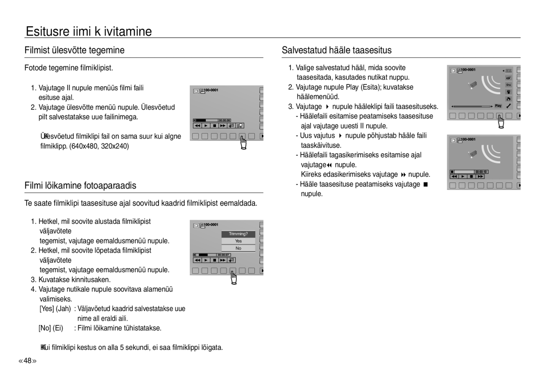 Samsung EC-J45ABDA/EU3 manual Filmist ülesvõtte tegemine, Filmi lõikamine fotoaparaadis, Salvestatud hääle taasesitus 