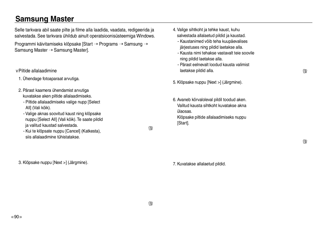 Samsung EC-J45ABDA/EU3 manual Samsung Master, Ühendage fotoaparaat arvutiga, Klõpsake nuppu Next Järgmine 