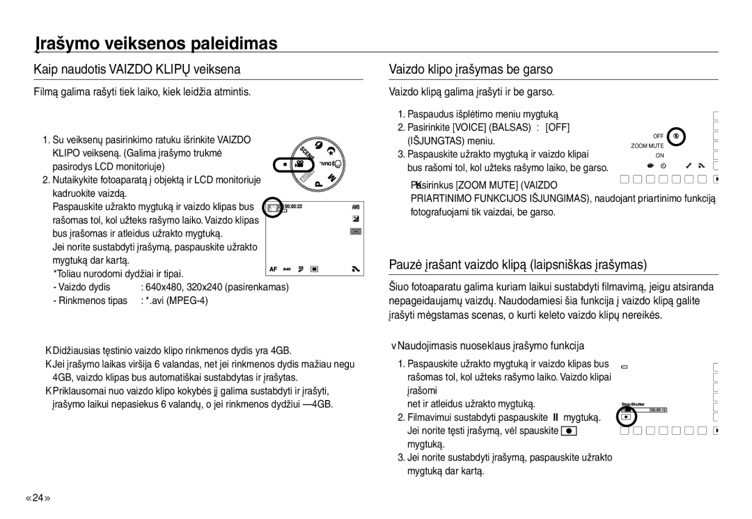 Samsung EC-J45ABDA/EU3 manual Pauzė įrašant vaizdo klipą laipsniškas įrašymas, Vaizdo klipą galima įrašyti ir be garso 