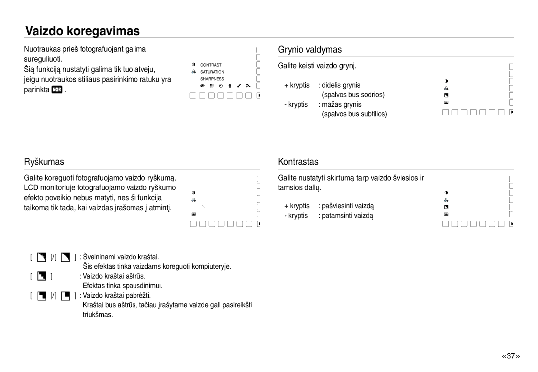 Samsung EC-J45ABDA/EU3 manual Vaizdo koregavimas, Grynio valdymas, Ryškumas Kontrastas 