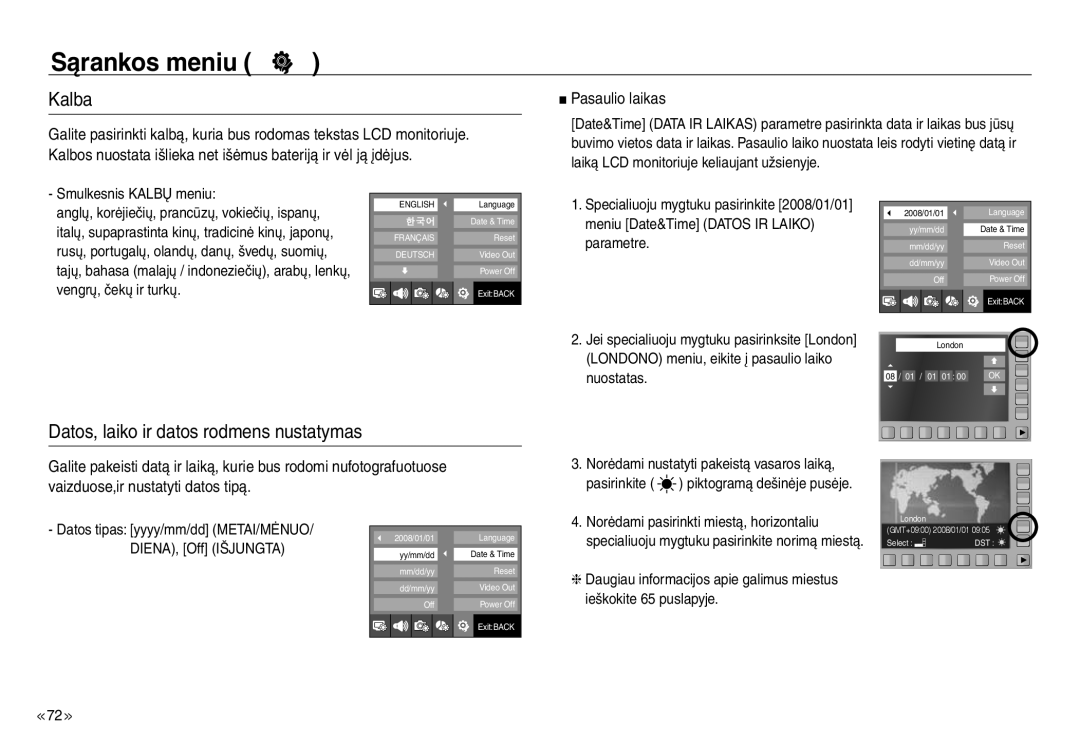 Samsung EC-J45ABDA/EU3 manual Kalba, Datos, laiko ir datos rodmens nustatymas, Pasaulio laikas 