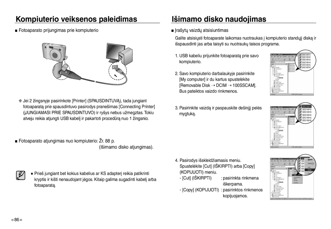 Samsung EC-J45ABDA/EU3 manual Išimamo disko naudojimas, Įrašytų vaizdų atsisiuntimas 