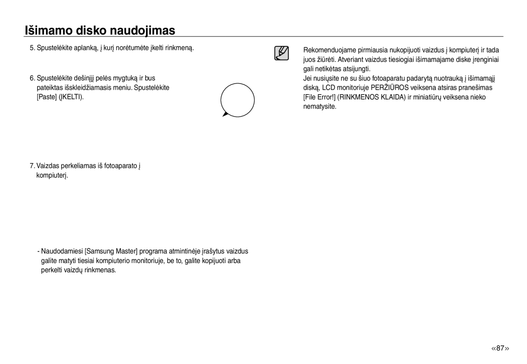 Samsung EC-J45ABDA/EU3 manual Išimamo disko naudojimas 