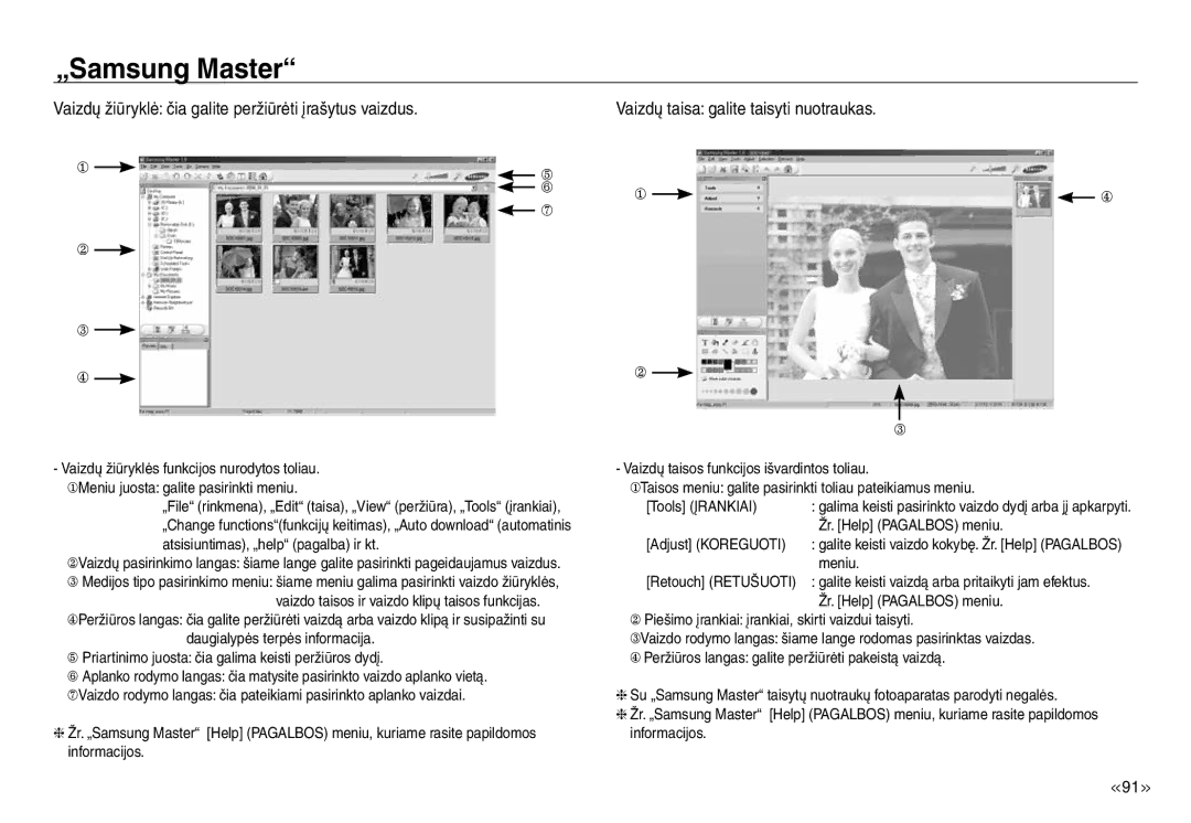 Samsung EC-J45ABDA/EU3 manual Vaizdų žiūryklė čia galite peržiūrėti įrašytus vaizdus, Žr. Help Pagalbos meniu 