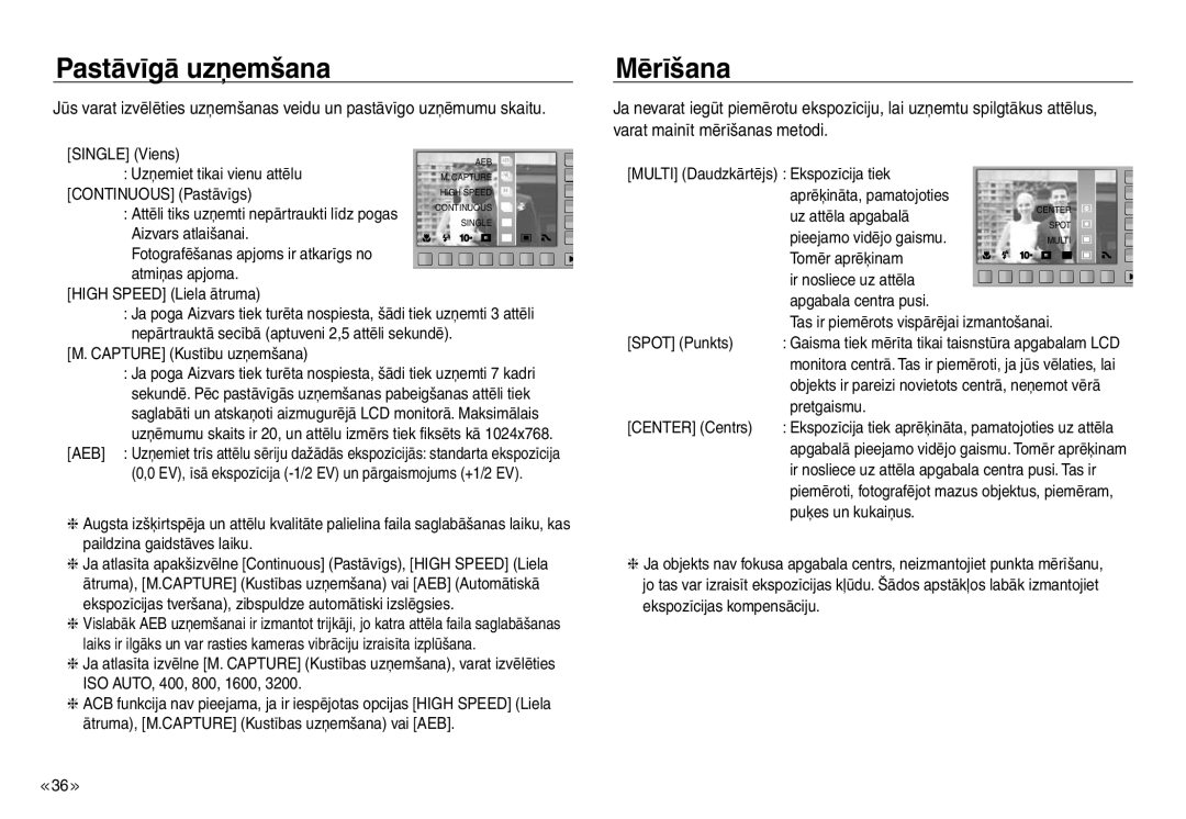 Samsung EC-J45ABDA/EU3 manual Pastāvīgā uzņemšana, Mērīšana 