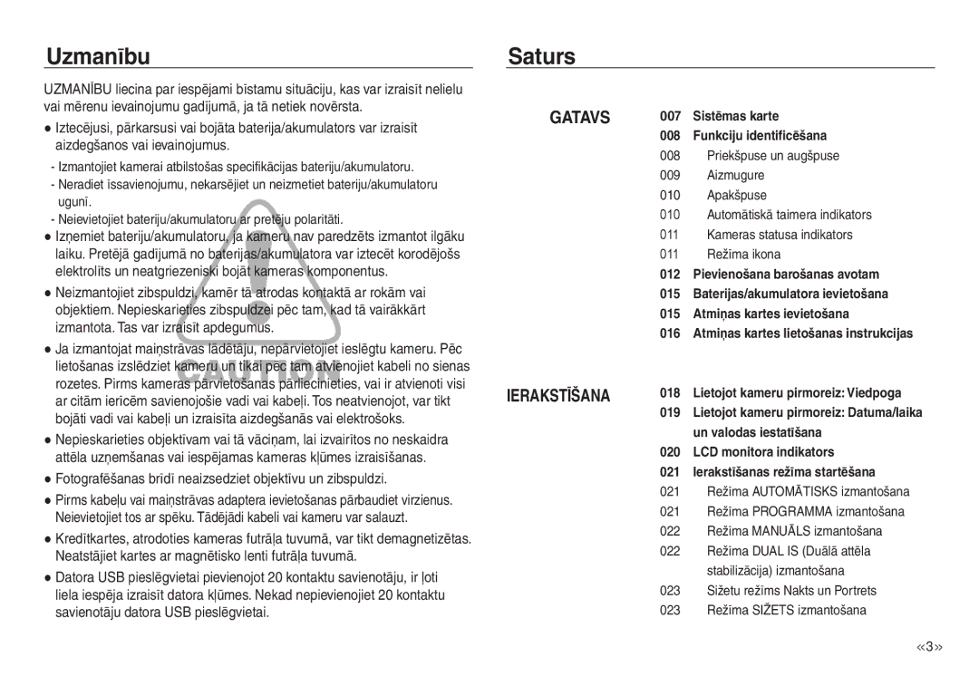 Samsung EC-J45ABDA/EU3 manual Uzmanību Saturs, Fotografēšanas brīdī neaizsedziet objektīvu un zibspuldzi 