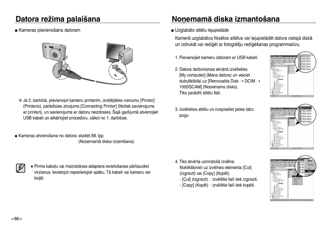 Samsung EC-J45ABDA/EU3 Noņemamā diska izmantošana, Uzglabāto attēlu lejupielāde, Pievienojiet kameru datoram ar USB kabeli 