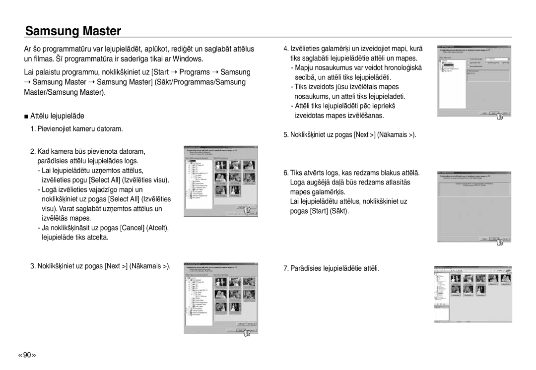 Samsung EC-J45ABDA/EU3 manual Master/Samsung Master Attēlu lejupielāde, Pievienojiet kameru datoram 