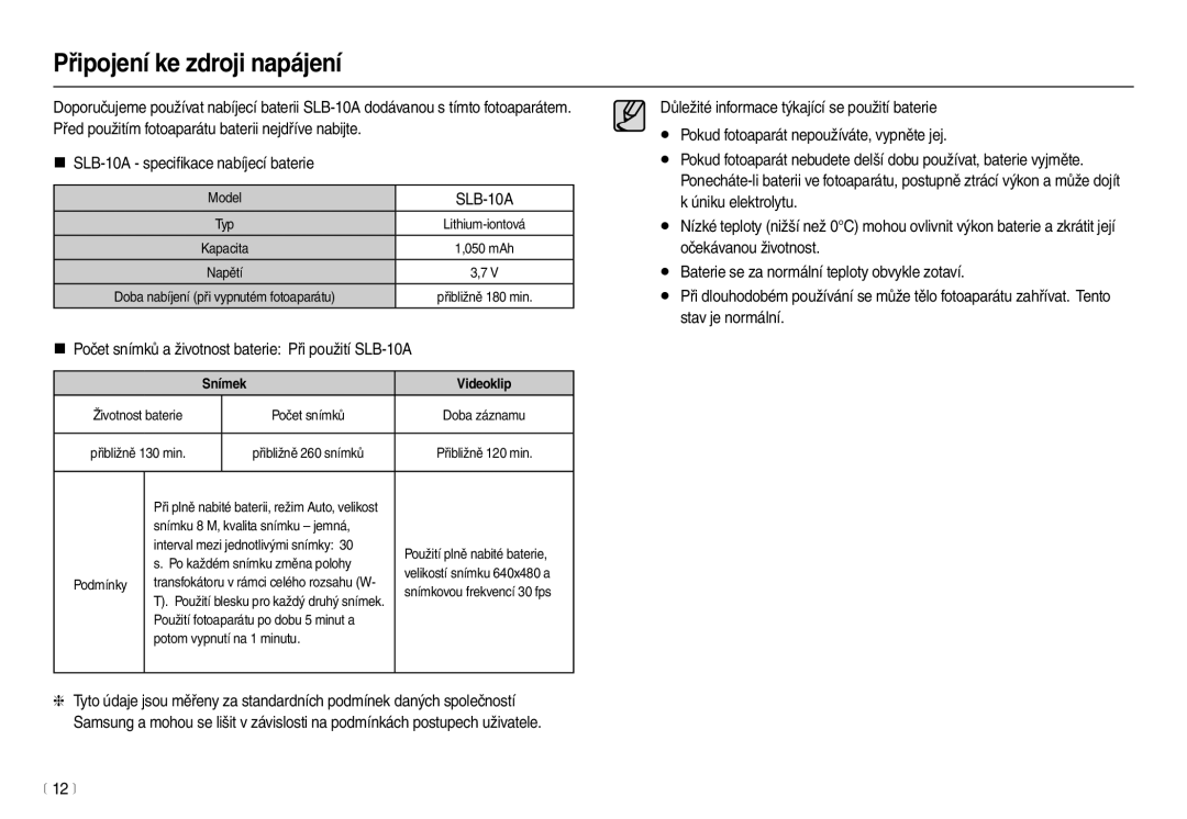 Samsung EC-L100ZSDA/E3 manual Připojení ke zdroji napájení, „ Počet snímků a životnost baterie Při použití SLB-10A 