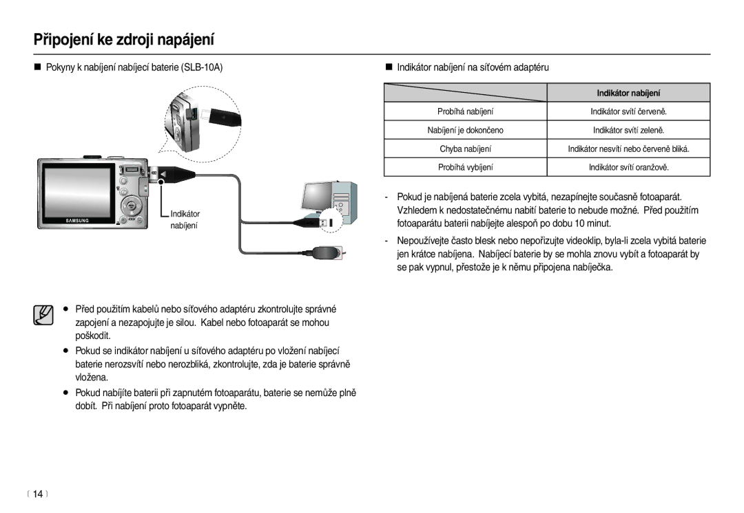 Samsung EC-L100ZSHA/E3, EC-L100ZBDA/E3 manual „ Pokyny k nabíjení nabíjecí baterie SLB-10A, 14 m, Indikátor nabíjení 