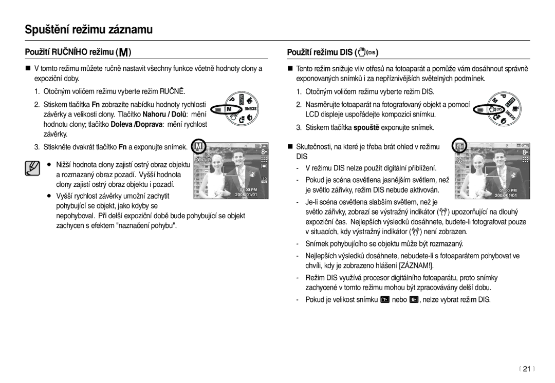 Samsung EC-L100ZBHA/E3, EC-L100ZBDA/E3, EC-L100ZSDA/E3, EC-L100ZSHA/E3 manual Použití Ručního režimu, Použití režimu DIS, Dis 