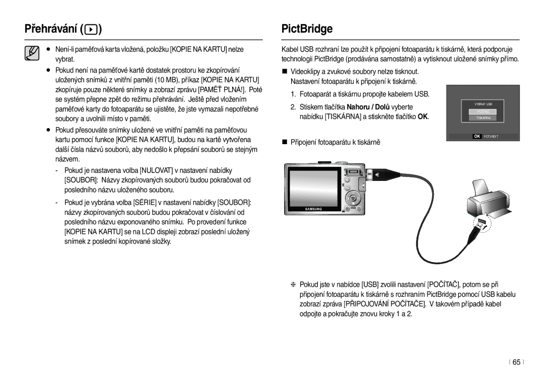 Samsung EC-L100ZBHA/E3 PictBridge, Fotoaparát a tiskárnu propojte kabelem USB, „ Připojení fotoaparátu k tiskárně, 65 m 