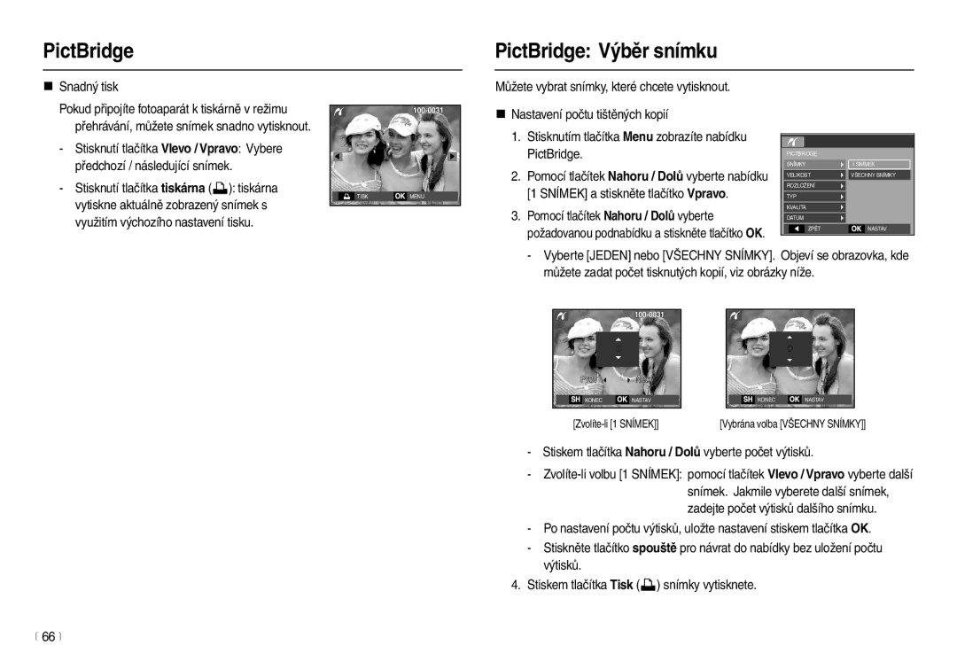 Samsung EC-L100ZSHA/E3 manual PictBridge Výběr snímku, „ Snadný tisk, Můžete vybrat snímky, které chcete vytisknout 