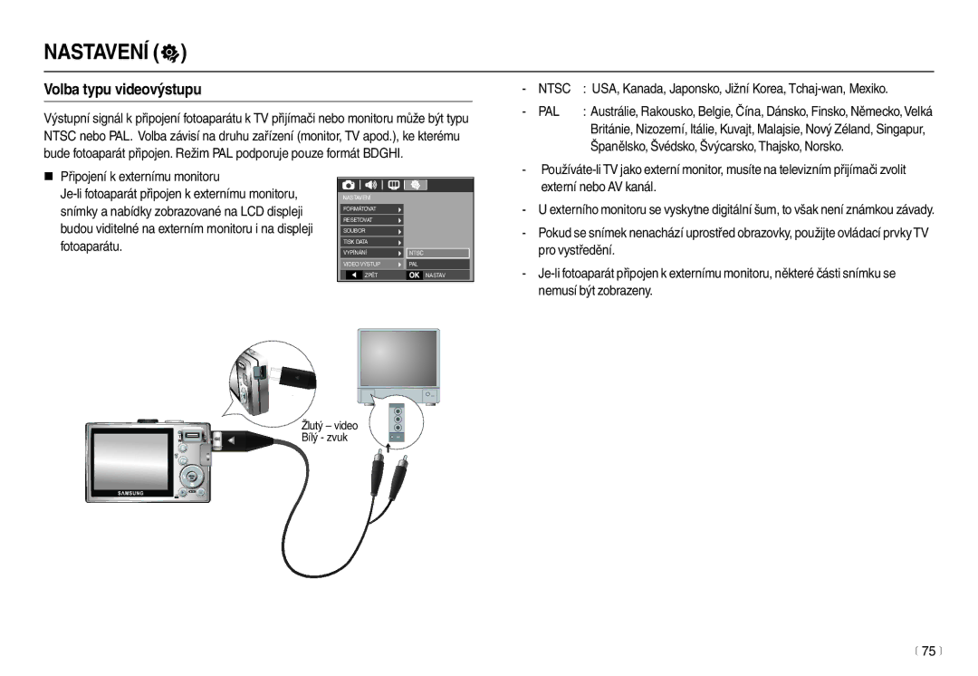 Samsung EC-L100ZBDA/E3, EC-L100ZSDA/E3, EC-L100ZBHA/E3, EC-L100ZSHA/E3 manual Volba typu videovýstupu, Ntsc, Pal 