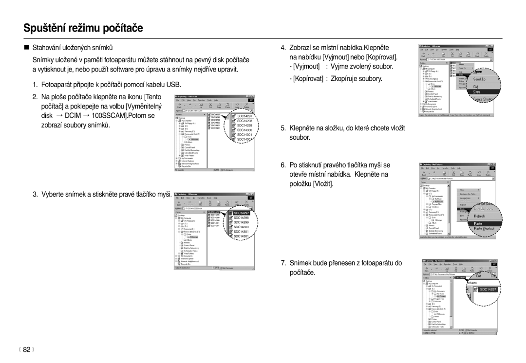 Samsung EC-L100ZSHA/E3, EC-L100ZBDA/E3 manual „ Stahování uložených snímků, Vyberte snímek a stiskněte pravé tlačítko myši 