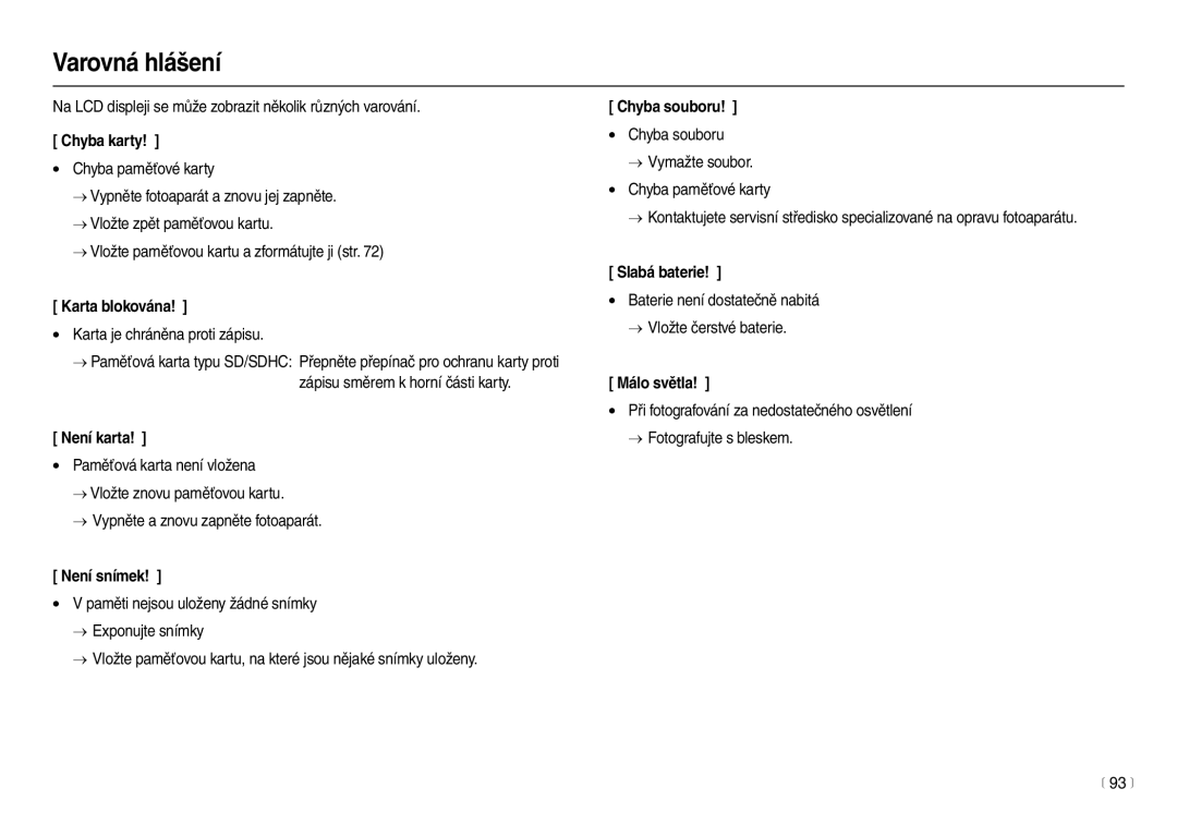 Samsung EC-L100ZBHA/E3, EC-L100ZBDA/E3, EC-L100ZSDA/E3, EC-L100ZSHA/E3 manual Varovná hlášení 