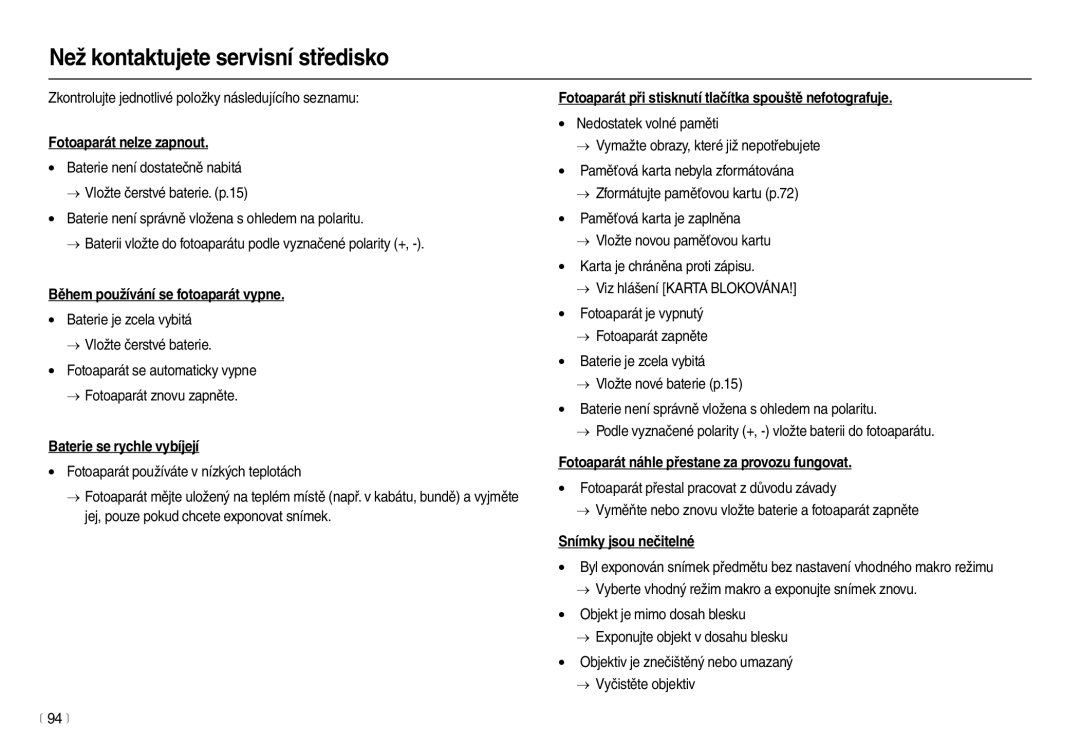 Samsung EC-L100ZSHA/E3, EC-L100ZBDA/E3, EC-L100ZSDA/E3, EC-L100ZBHA/E3 manual Než kontaktujete servisní středisko 