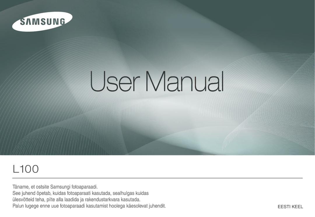 Samsung EC-L100ZSFA/FR, EC-L100ZUDA/E3, EC-L100ZBDA/E3, EC-L100ZUBA/E2, EC-L100ZBBA/FR, EC-L100ZBFA/FR, EC-L100ZUBA/FR manual 