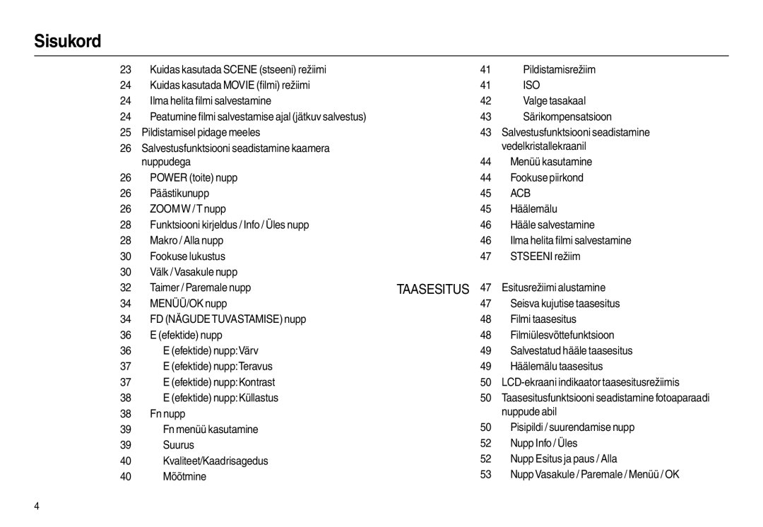 Samsung EC-L100ZBBA/RU manual Ilma helita ﬁlmi salvestamine Valge tasakaal, Särikompensatsioon, Esitusrežiimi alustamine 