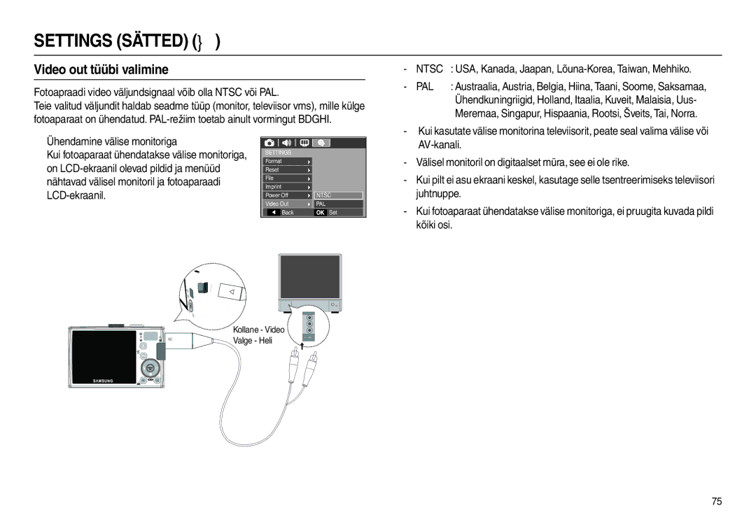 Samsung EC-L100ZSBA/RU, EC-L100ZBBA/RU Video out tüübi valimine, Fotoapraadi video väljundsignaal võib olla Ntsc või PAL 