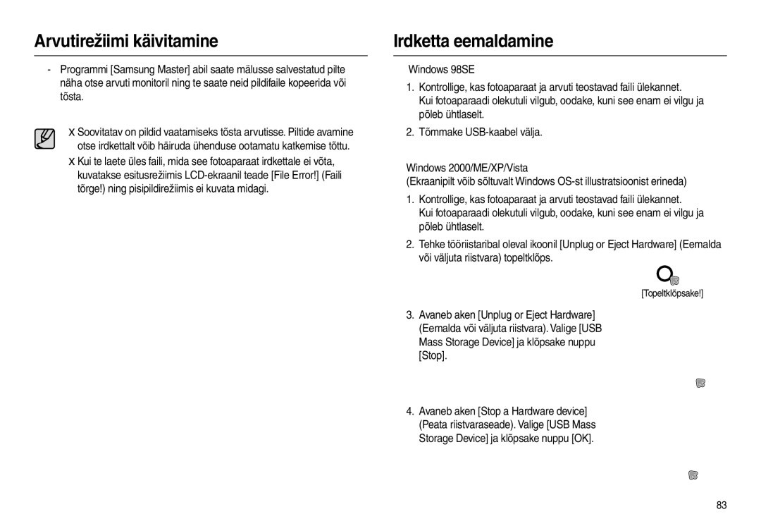 Samsung EC-L100ZSBA/RU, EC-L100ZBBA/RU manual Irdketta eemaldamine, Või väljuta riistvara topeltklõps 