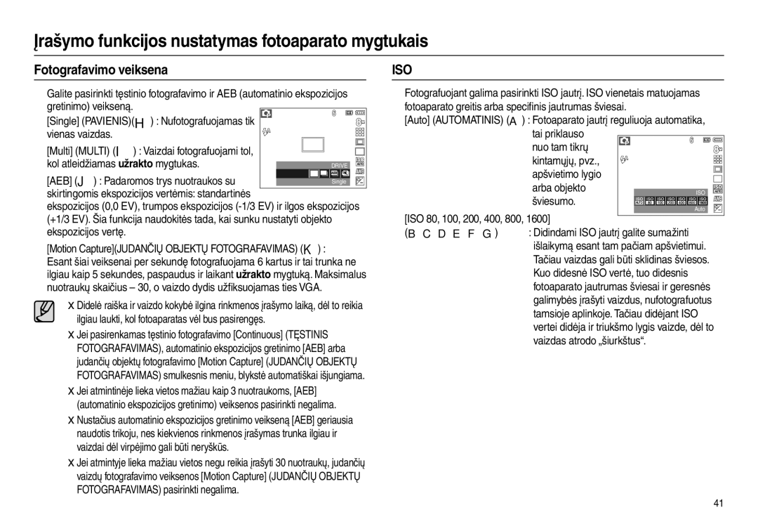 Samsung EC-L100ZSBA/RU, EC-L100ZBBA/RU Fotografavimo veiksena, Vienas vaizdas, Kol atleidžiamas užrakto mygtukas, Šviesumo 