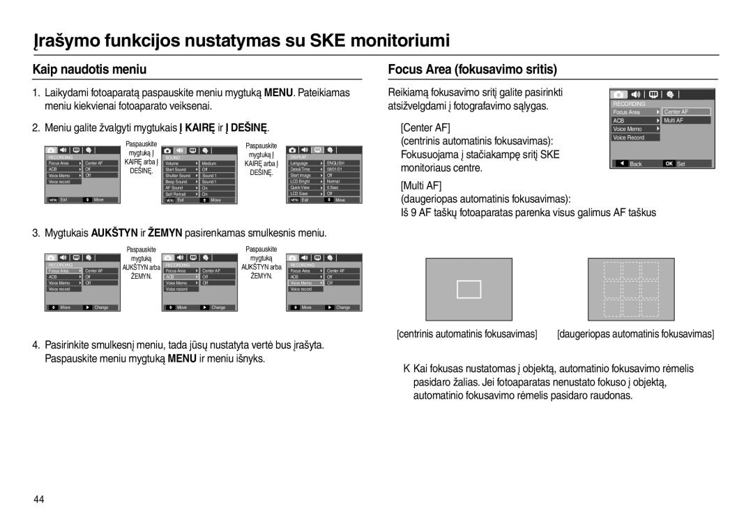 Samsung EC-L100ZBBA/RU Įrašymo funkcijos nustatymas su SKE monitoriumi, Kaip naudotis meniu Focus Area fokusavimo sritis 