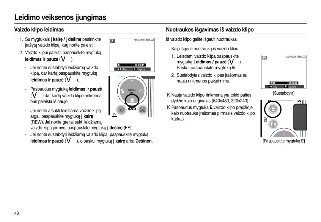 Samsung EC-L100ZBBA/RU manual Vaizdo klipo leidimas Nuotraukos išgavimas iš vaizdo klipo, Kadras, Paspauskite mygtuką E 