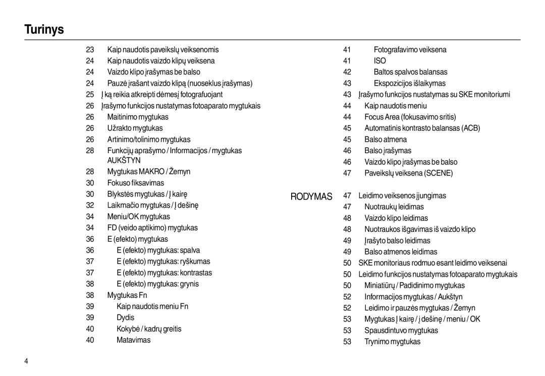 Samsung EC-L100ZBBA/RU, EC-L100ZSBA/RU Kaip naudotis meniu, Vaizdo klipo įrašymas be balso, Leidimo veiksenos įjungimas 