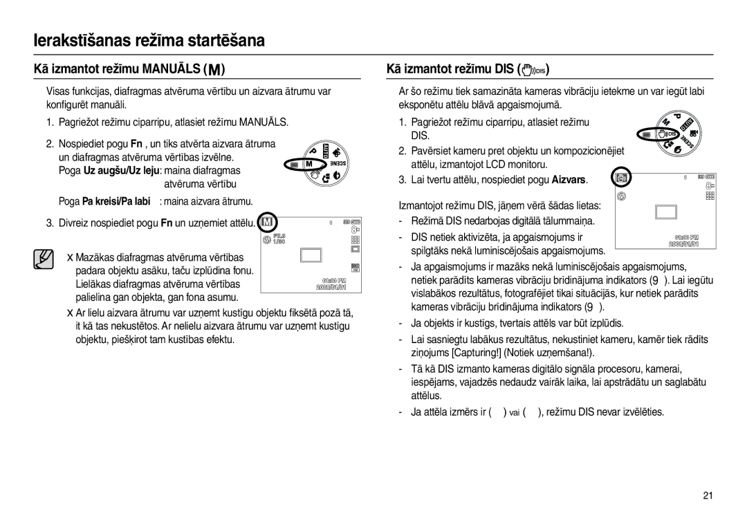 Samsung EC-L100ZSBA/RU Kā izmantot režīmu Manuāls, Kā izmantot režīmu DIS, Lai tvertu attēlu, nospiediet pogu Aizvars 