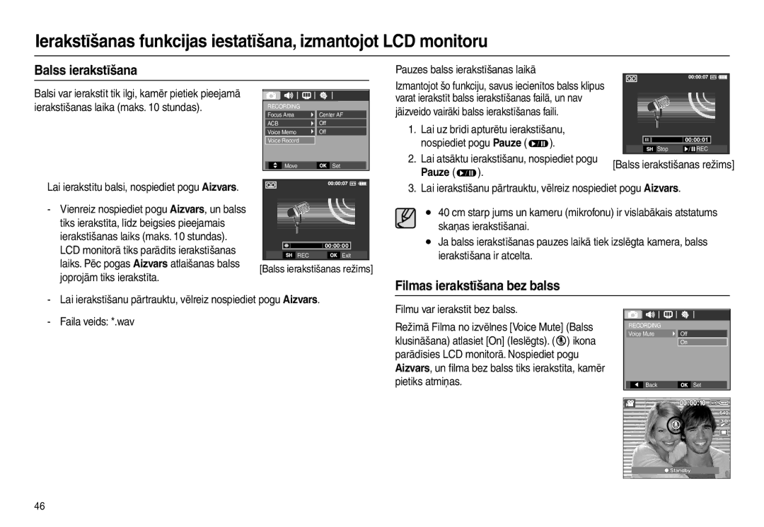 Samsung EC-L100ZBBA/RU manual Balss ierakstīšana, Filmas ierakstīšana bez balss, Pauzes balss ierakstīšanas laikā, Pauze  