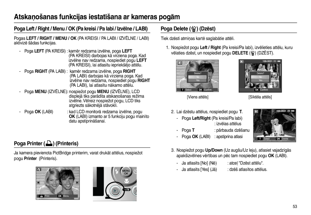 Samsung EC-L100ZSBA/RU, EC-L100ZBBA/RU manual Poga Delete  Dzēst, Poga Printer  Printeris, Pogu Printer 