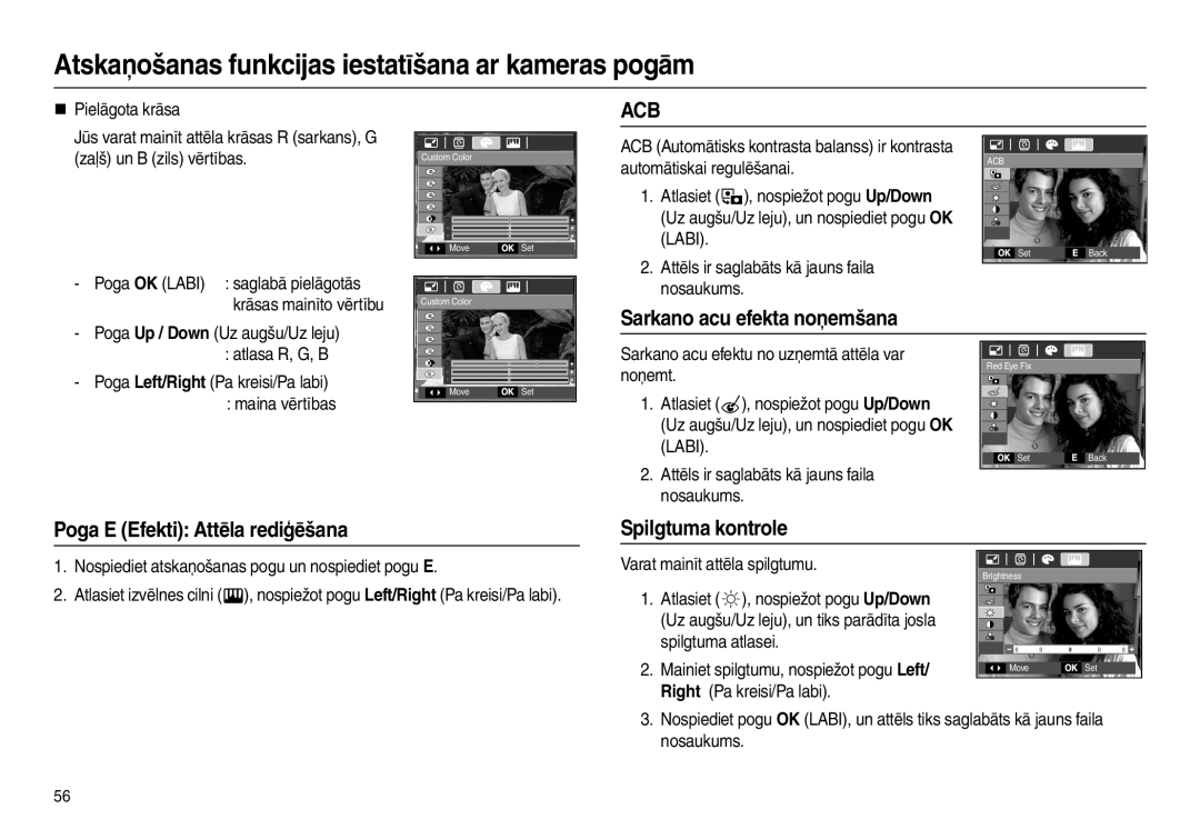 Samsung EC-L100ZBBA/RU Sarkano acu efekta noņemšana, Poga E Efekti Attēla rediģēšana Spilgtuma kontrole, „ Pielāgota krāsa 