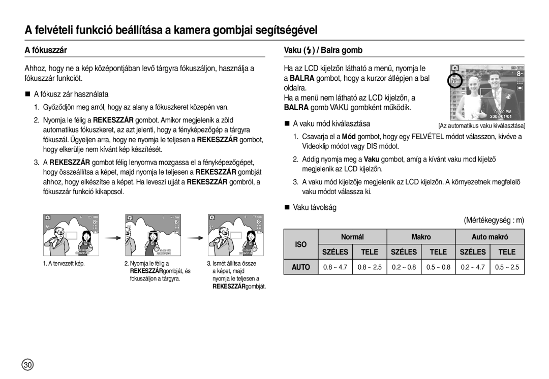 Samsung EC-L100ZBDA/E3 manual Fókuszzár, Vaku  / Balra gomb, „ Vaku távolság Mértékegység m, Normál Makro Auto makró 