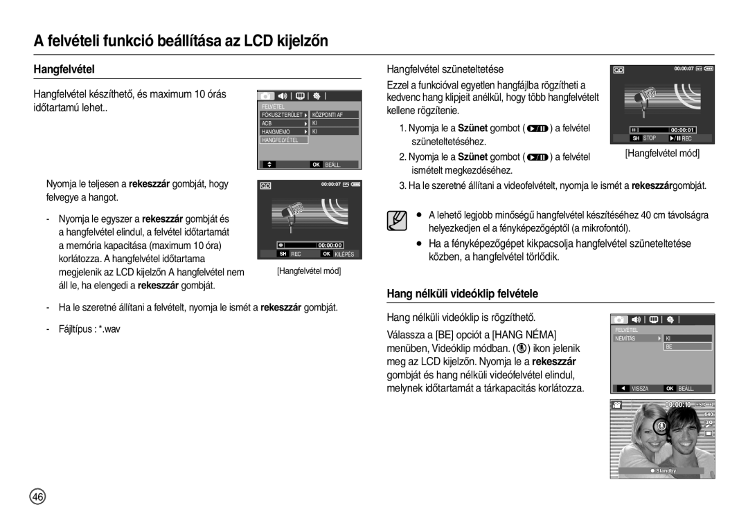 Samsung EC-L100ZUBB/E1, EC-L100ZUDA/E3, EC-L100ZBDA/E3, EC-L100ZBBA/FR manual Hangfelvétel, Hang nélküli videóklip felvétele 