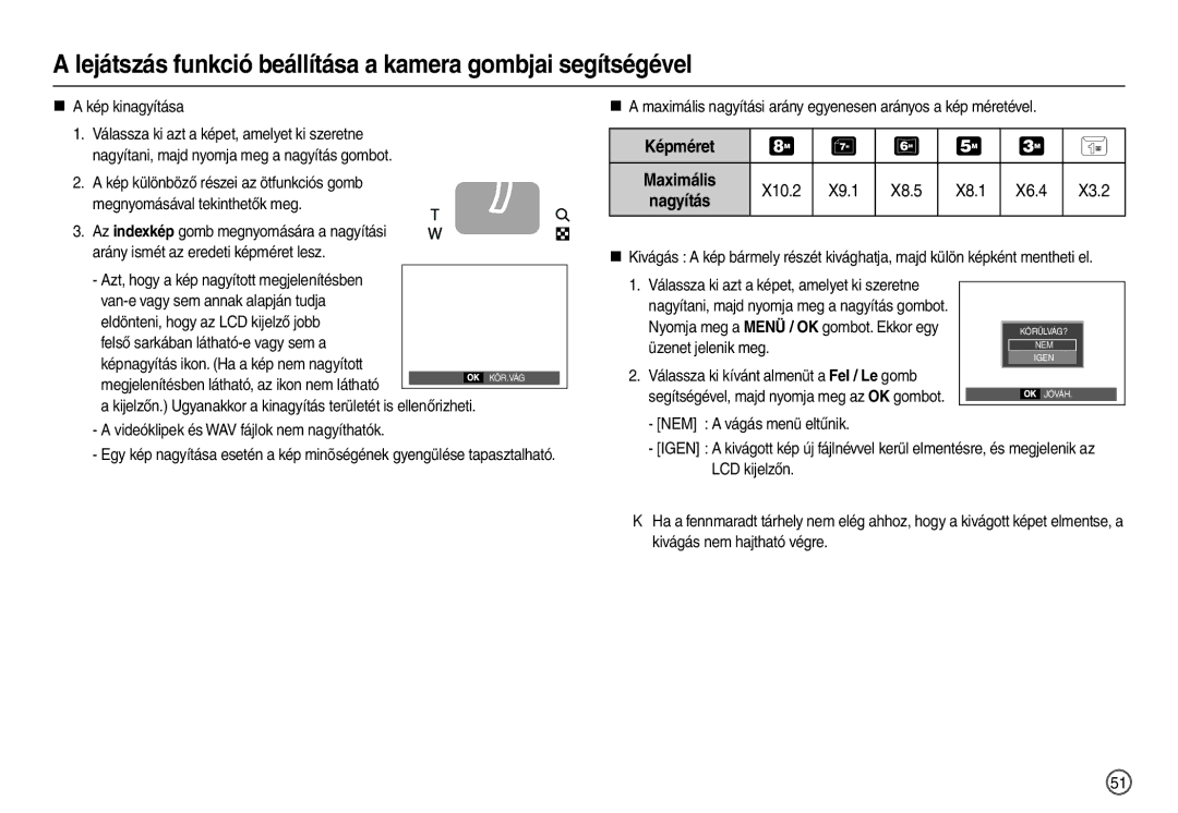 Samsung EC-L100ZBBA/IT manual Lejátszás funkció beállítása a kamera gombjai segítségével, X10.2 X9.1 X8.5 X8.1 X6.4 X3.2 