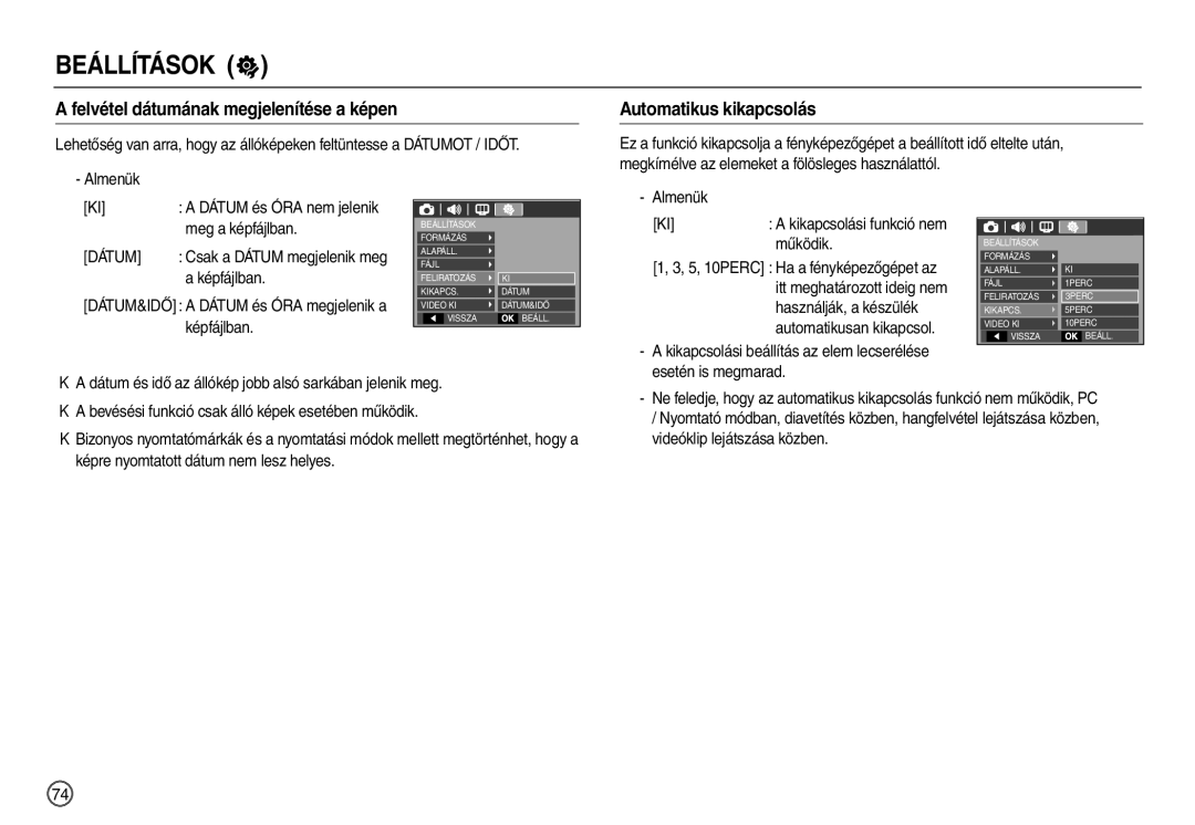 Samsung EC-L100ZRBA/E1, EC-L100ZUDA/E3, EC-L100ZBDA/E3 Felvétel dátumának megjelenítése a képen, Automatikus kikapcsolás 