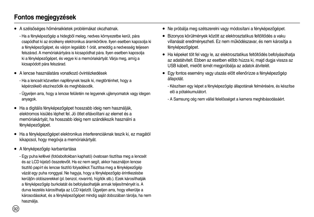 Samsung EC-L100ZUBA/FR Szélsőséges hőmérsékletek problémákat okozhatnak, Lencse használatára vonatkozó óvintézkedések 