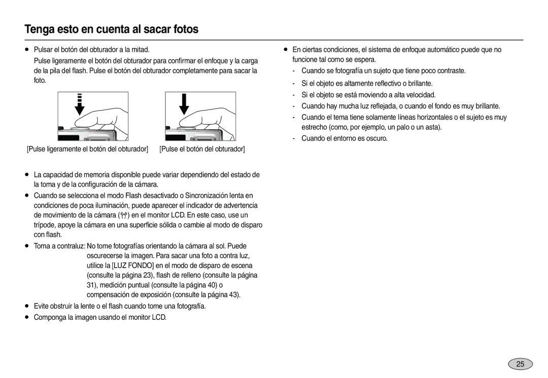 Samsung EC-L100ZSFE/ZA, EC-L100ZUDA/E3, EC-L100ZBDA/E3, EC-L100ZSDA/E3, EC-L100ZRDA/E3 Tenga esto en cuenta al sacar fotos 