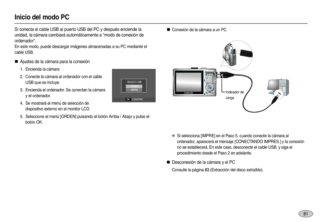 Samsung EC-L100ZUFE/ZA Inicio del modo PC, „ Ajustes de la cámara para la conexión, „ Desconexión de la cámara y el PC 