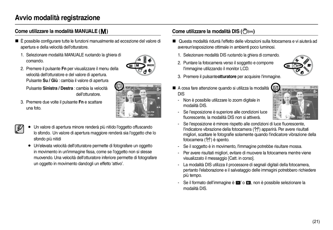 Samsung EC-L100ZRBA/E1, EC-L100ZUDA/E3 manual Come utilizzare la modalità Manuale, Come utilizzare la modalità DIS, Dis 