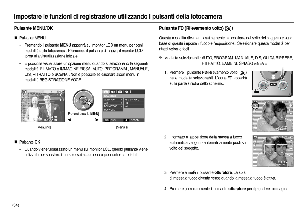 Samsung EC-L100ZRBA/IT, EC-L100ZUDA/E3, EC-L100ZBDA/E3, EC-L100ZUBA/E2 Pulsante MENU/OK, Pulsante FD Rilevamento volto  