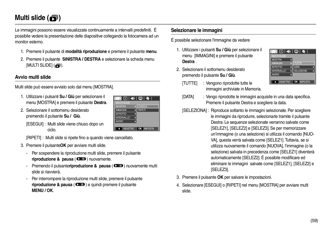 Samsung EC-L100ZUBB/IT, EC-L100ZUDA/E3, EC-L100ZBDA/E3 manual Multi slide , Selezionare le immagini, Avvio multi slide, Data 