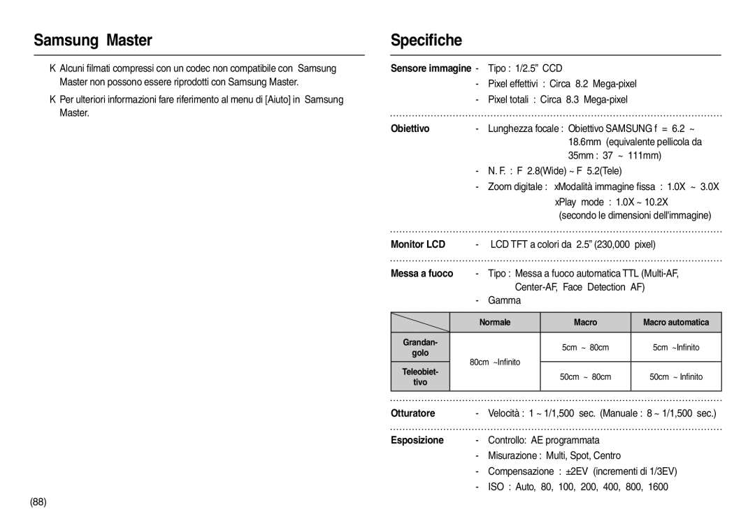 Samsung EC-L100ZPFB/IT, EC-L100ZUDA/E3, EC-L100ZBDA/E3 Speciﬁche, Sensore immagine, Obiettivo, Monitor LCD, Messa a fuoco 