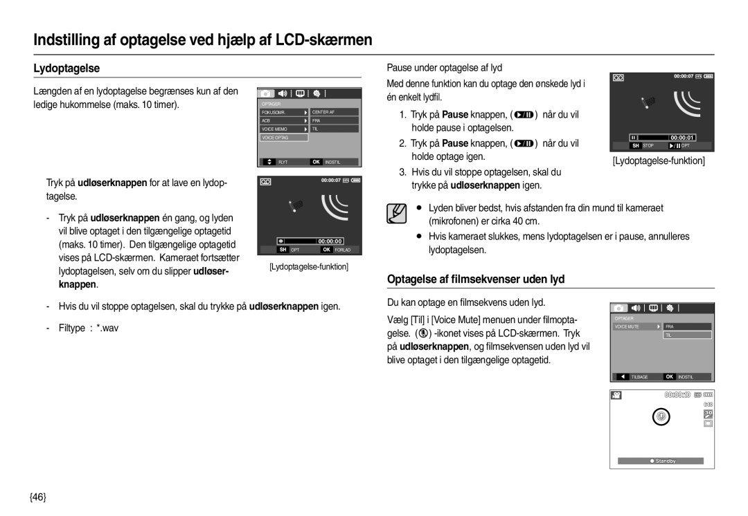 Samsung EC-L100ZPBA/E2, EC-L100ZUDA/E3, EC-L100ZBDA/E3, EC-L100ZUBA/E2 manual Lydoptagelse, Optagelse af ﬁlmsekvenser uden lyd 