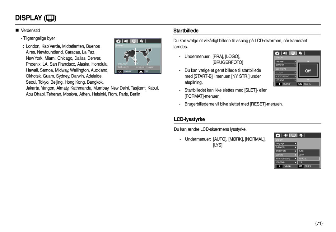 Samsung EC-L100ZPDA/E3, EC-L100ZUDA/E3, EC-L100ZBDA/E3 manual Startbillede, LCD-lysstyrke, „ Verdenstid Tilgængelige byer 