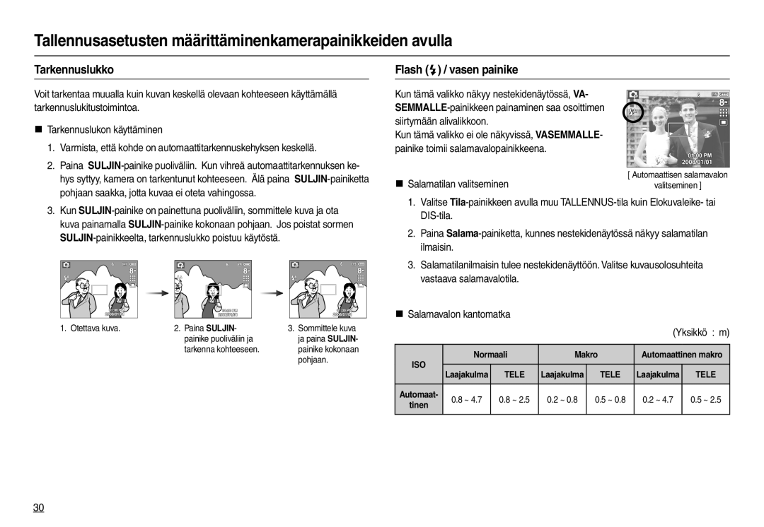 Samsung EC-L100ZRDA/E3, EC-L100ZUDA/E3 Tarkennuslukko, Flash  / vasen painike, „ Salamatilan valitseminen, Normaali Makro 