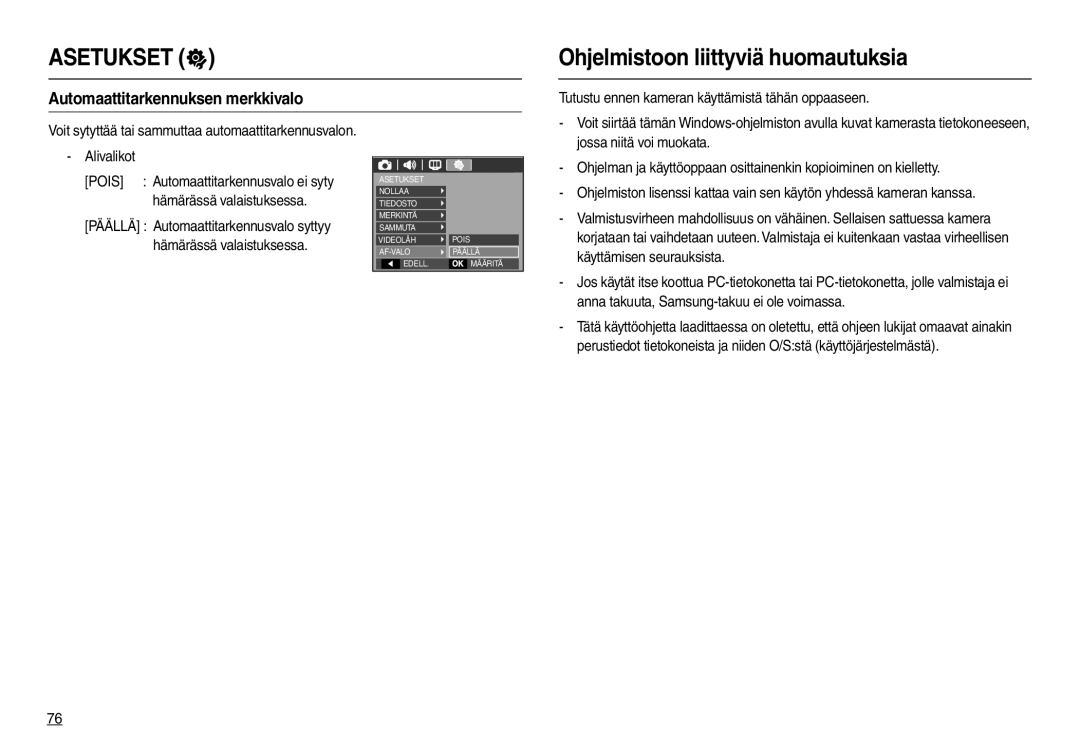 Samsung EC-L100ZBFA/E2, EC-L100ZUDA/E3 manual Ohjelmistoon liittyviä huomautuksia, Automaattitarkennuksen merkkivalo 